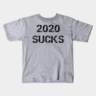 2020 Sucks Kids T-Shirt